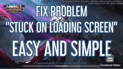 (FIX PROBLEM) BUG MOBILE LEGENDS / STUCK ON LOADING SCREEN