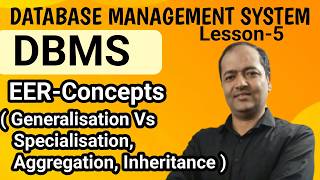 Lesson-5: EER Concepts Generalisation & Specialization | Learn DBMS | DBMS tutorial for Beginners