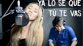 Ya lo sé que tú te vas - Juan Gabriel (Carolina Ross cover) En Vivo Sesión Estudio