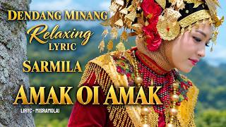 RELAXING & LYRICS - AMAK OI AMAK / SARMILA (OMV) NATURAL BEAUTY WITH BEACH VIBES