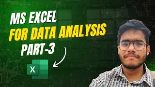 MS Excel Data Analysis Part -3