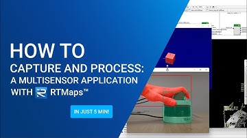 How to capture and process: a multisensor application with RTMaps
