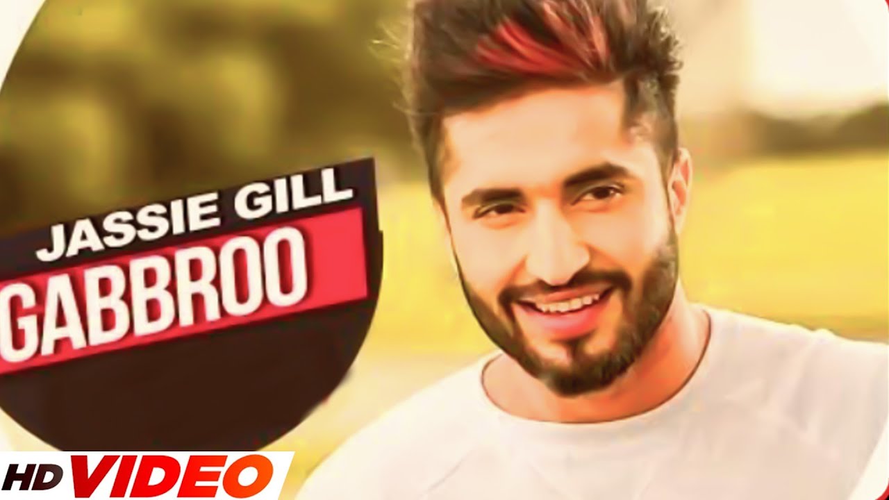 Gabbroo Full Video  Jassi Gill x Babbal Rai  Latest Punjabi Song 2023  New Punjabi Song 2023