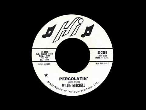 Willie Mitchell - Percolatin'