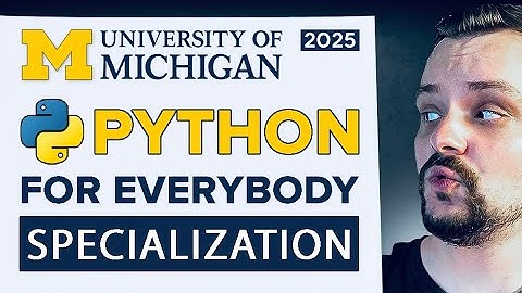 Python For Everybody Specialization - Review 2025 - University of Michigan (Coursera Review)