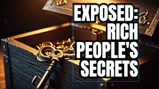 8 MIND-BLOWING Secrets of VERY RICH People Revealed