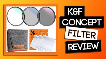 K&F Concept Filter Set - Test & REVIEW - UV, CPL, ND4