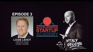 Louis Lehot | Accelerated Startup Academy E3- Black Lives (finally) Matter
