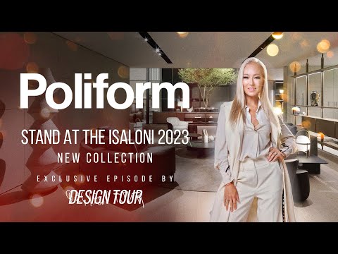 iSaloni 2023. POLIFORM - New collection. Episode #197