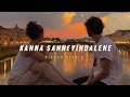 Kanna Sanneyindalene ( Slowed + Reverb ) | Soul Vibez