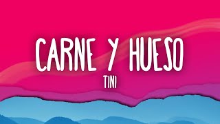 TINI - Carne y Hueso