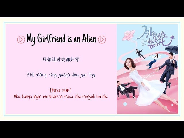 [INDO SUB] Ren Ran - Ever Since I Met You Lyrics | My Girlfriend is an Alien OST class=