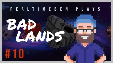 Oxygen Not Included Badlands Ep. 10 | RealTimeBen Let