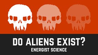 DO ALIENS EXIST? - Space Science