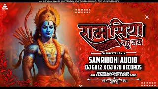 RAM SHIYA RAM Private Edition Remix SAMRIDHI AUDIO x DJ GOL2 x DJ A2D RECORDS 2K24 ⚡