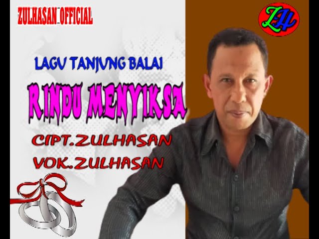 RINDU MENYIKSA -  ZULHASAN  [OFFICIAL MUSIK VIDIEO ] class=