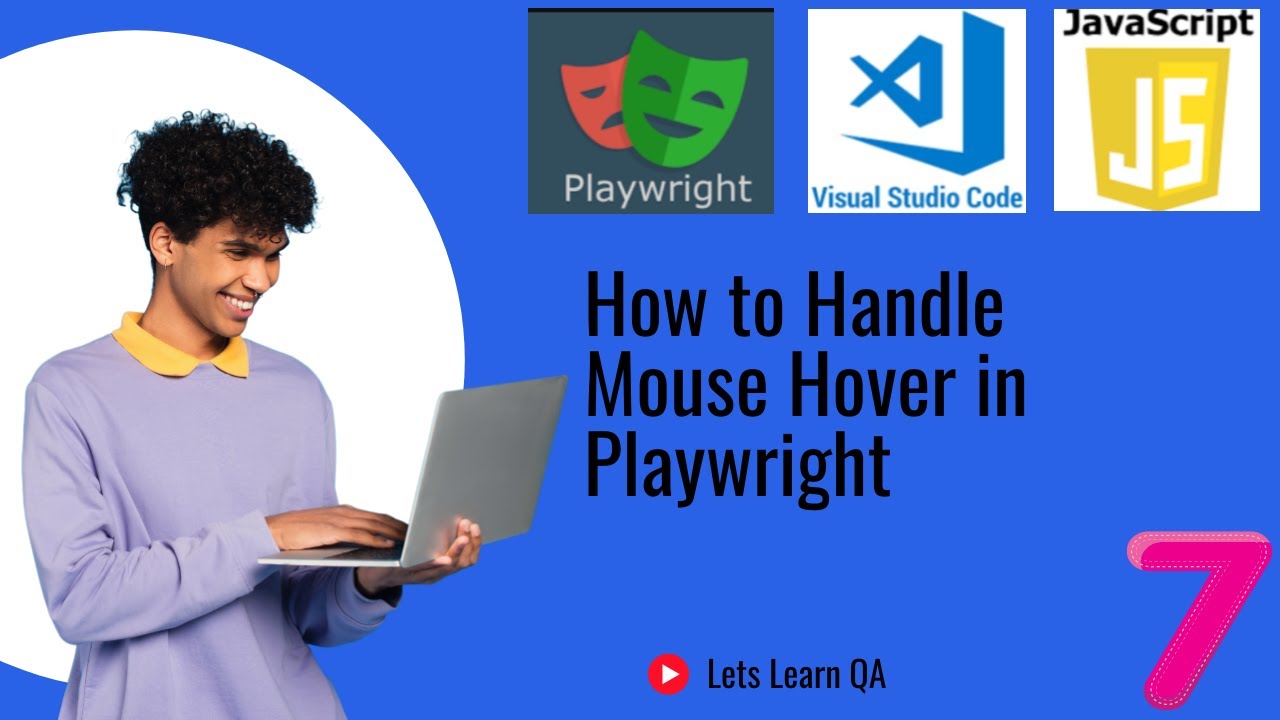 07 - Playwright with JavaScript - How to Handle Mouse Hover in ...