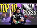 TOP 10 AIR JORDAN 1 RELEASES OF 2020 !!!