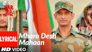 Mharo Desh Mahaan (Lyrical) | War Chhod Na Yaar | Sharman Joshi, Soha Ali Khan | Kailash Kher