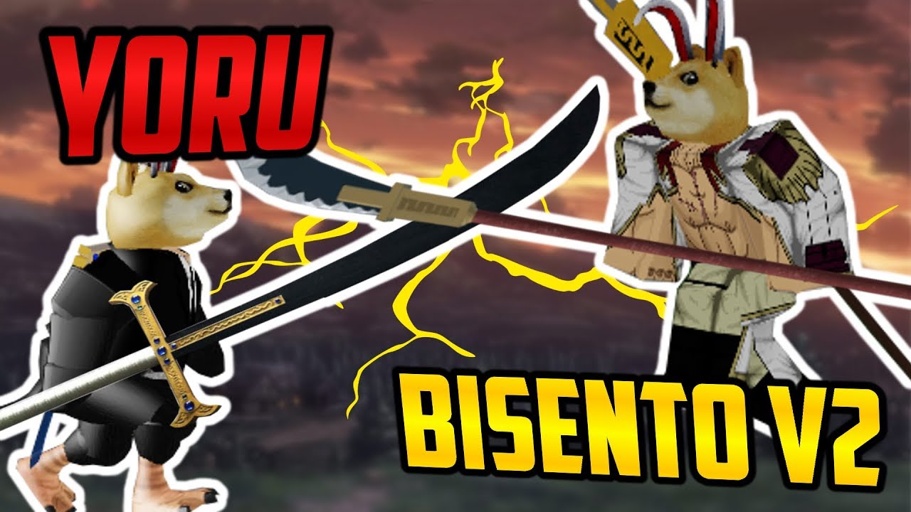 ⚔ UPGRADED BISENTO VS YORU, BATTLE OF THE STRONGEST SWORD