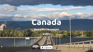 SCENIC DRIVE FROM PEACHLAND TO KELOWNA || CANADA || BEAUTIFUL OKANAGAN VALLEY || BRITISH COLUMBIA ||