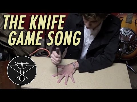 The Knife Game Song