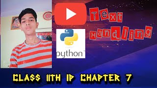 Class 11th IP chapter 7 🔤Text Handling🔤#1traversing a string,string operators,membership operators