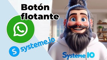 Cómo Crear un Botón Flotante de WhatsApp en Systeme io Paso a Paso