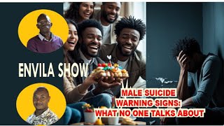 MALE SUICIDE WARNING SIGNS: WHAT NO ONE TALKS ABOUT