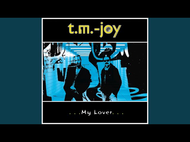 T.M.-Joy - My Lover (Extended by si