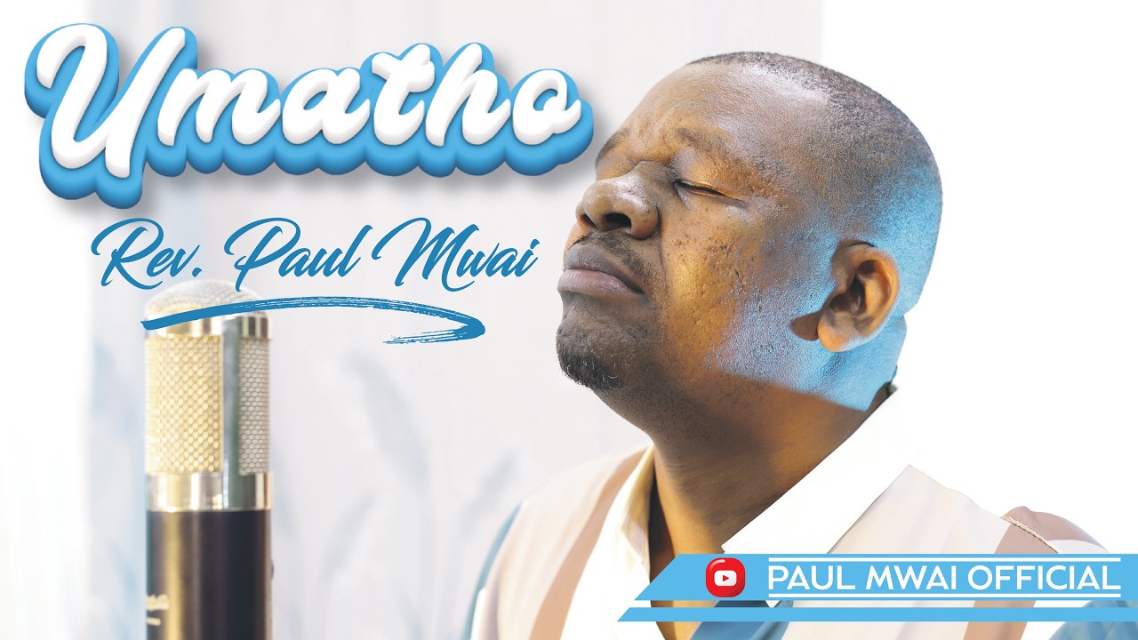 Watch Umatho. Paul Mwai on YouTube Watch Umatho. Paul Mwai on YouTube