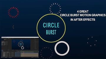 4 Great Circle Burst Motion Graphics in After Effects