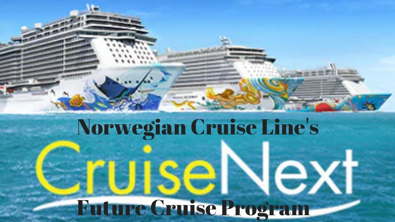 Free Money for Future Cruises!!! - Norwegian's CruiseNext Program
