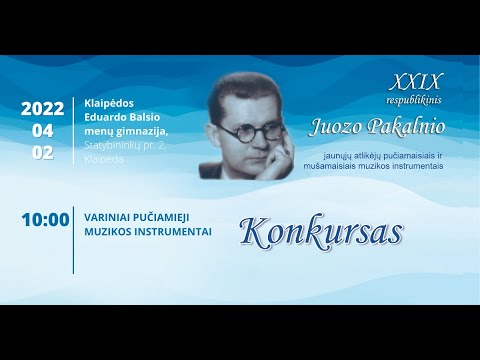 XXIX respublikinis Juozo Pakalnio konkursas. Variniai pučiamieji muzikos instrumentai