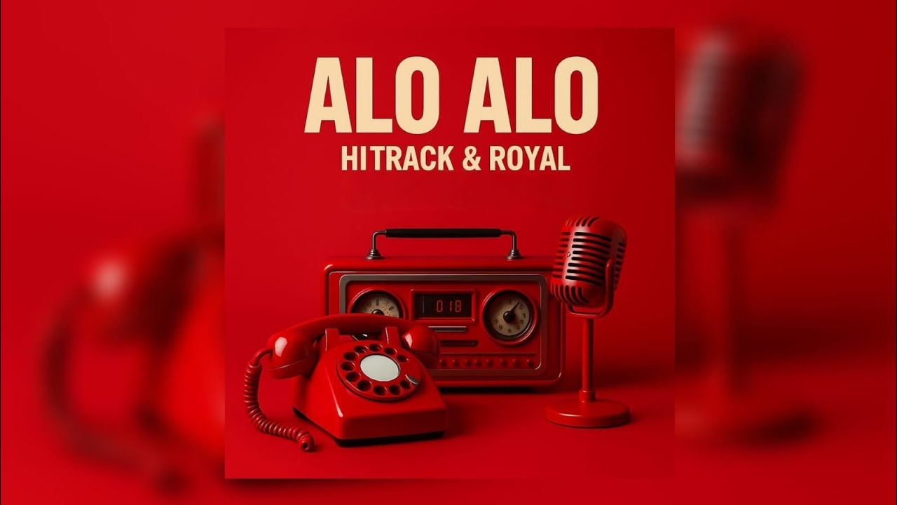 Hi’track & Royal -Alo Alo |  Official Music Video