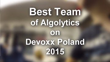 Best Team of Algolytics on Devoxx Poland 2015