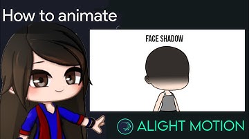 Face Shadows Tutorial in Alight Motion || Gacha Stu-Club Tutorial ||