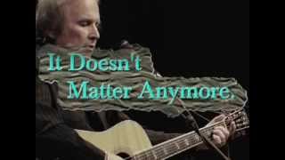 Don McLean :::: It Doesn't Matter Any More. chords