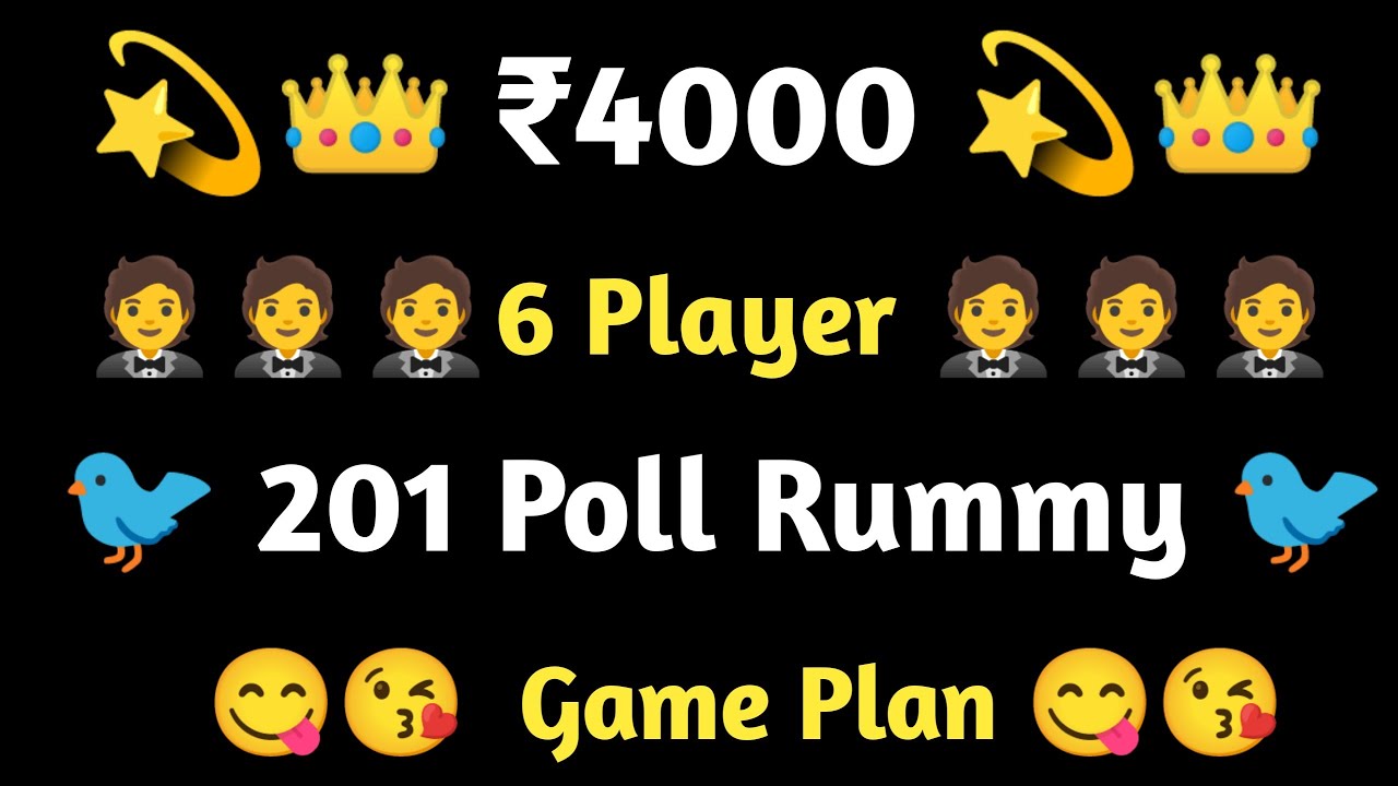 Youtube पर पहली बार 👑💫 || ₹4000 || 201 Poll Rummy Game Plan || 🙏 Watch till end 💫🙏