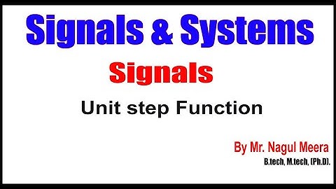 Signals and Systems |  Unit step Function | for GATE & IES & other Exams