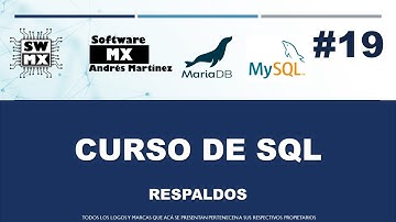 CURSO DE SQL | MYSQL Y MARIADB | RESPALDO