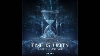 Kleysky & Mind Void - Time Is Unity