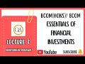 Lecture 7 | Numerical on Security Analysis | Essentials of Financial Investments | BCom(Hons)/ BBA