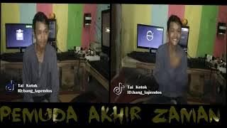 tiktok akhir zaman GOKIL!!!!! ABIS