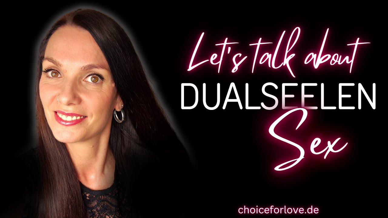 DUALSEELEN • Die Kraft der heiligen Sexualität • 🔥😇❤️