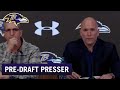 Full Ravens Pre-Draft Presser | Baltimore Ravens