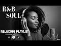 R&amp;B Soul Smooth &amp; Sensual Soul Vibes – Emotional R&amp;B Love Mix for Cozy Nights &amp; Romantic Moments