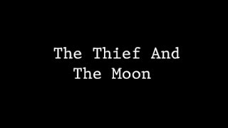 Video thumbnail of "Shawn James & The Shapeshifters  - The Thief And The Moon Lyrics"