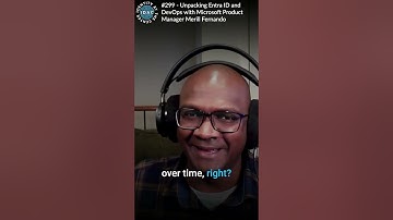 IDAC #Shorts - #299 - Unpacking Entra ID and DevOps with Microsoft Product Manager Merill Fernando
