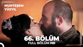 Muhteşem Yüzyıl - 66Bölüm Hd